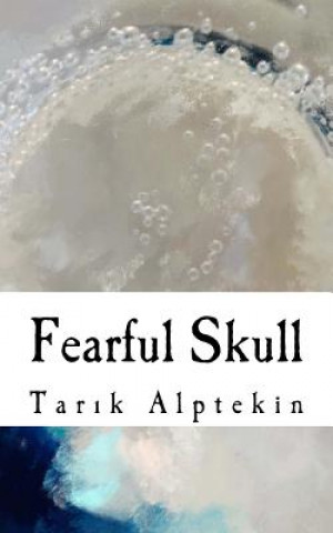 Book Fearful Skull Tarik Alptekin