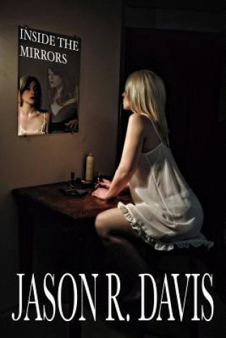 Book Inside the Mirrors Jason R Davis
