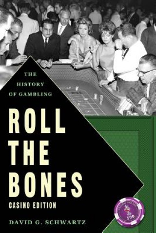 Livre Roll The Bones David G Schwartz