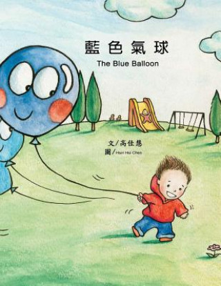 Kniha Blue Balloon Chiahui Gao