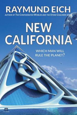 Kniha New California Raymund Eich