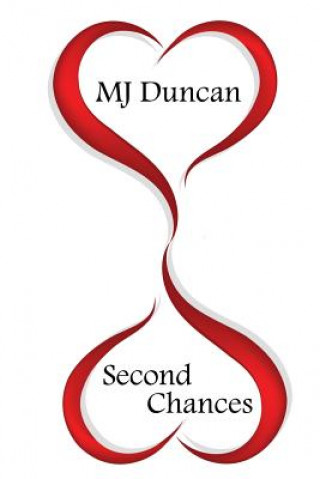 Könyv Second Chances Mj Duncan