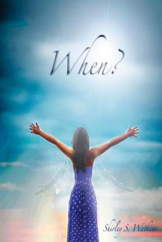 Buch When? Shirley Watkins