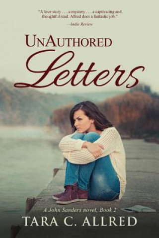 Kniha UnAuthored Letters Tara C Allred