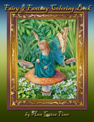 Книга Fairy & Fantasy Coloring Book Ann Gates Fiser