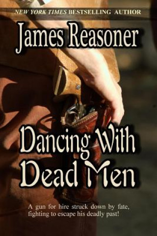 Carte Dancing With Dead Men James Reasoner