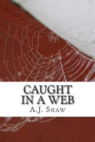 Libro Caught In A Web MR a J Shaw