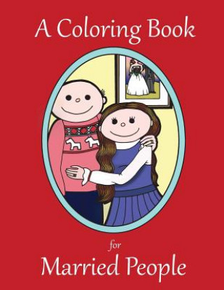 Kniha A Coloring Book for Married People Ella Bop