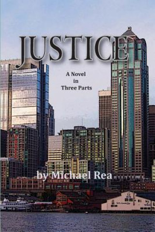 Kniha Justice Michael L Rea