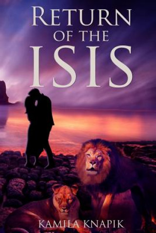 Kniha Return of the Isis Kamila Knapik