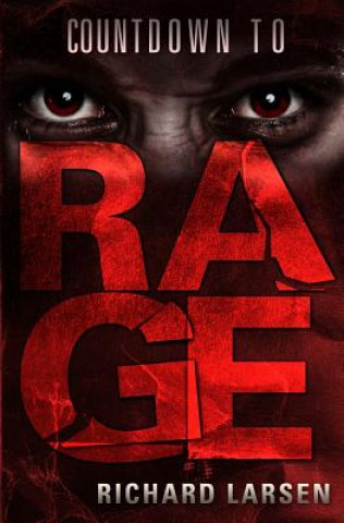 Livro Countdown to Rage MR Richard H Larsen