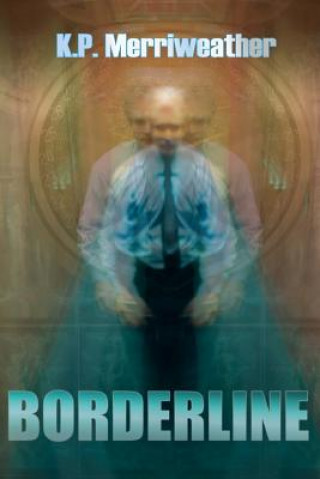 Knjiga Borderline K P Merriweather