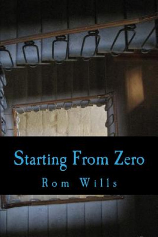 Knjiga Starting From Zero Rom Wills