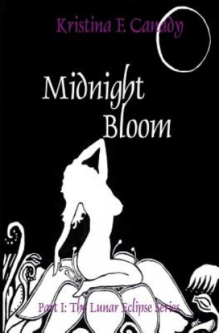 Kniha Midnight Bloom Kristina Canady