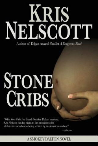Könyv Stone Cribs: A Smokey Dalton Novel Kris Nelscott