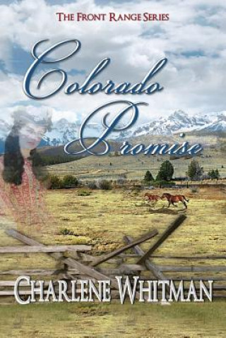 Kniha Colorado Promise Charlene Whitman