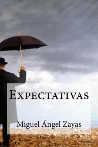 Buch Expectativas: Antología Poética Miguel Angel Zayas