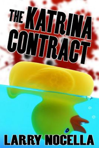 Книга The Katrina Contract Larry Nocella