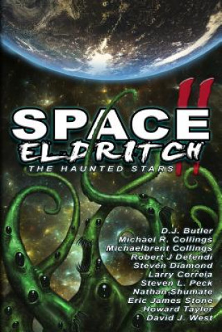 Kniha Space Eldritch II: The Haunted Stars Nathan Shumate
