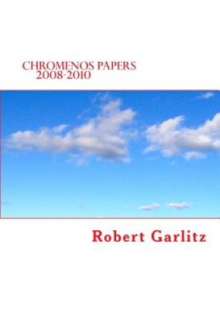 Kniha Chromenos Papers 2008-2010 Robert Garlitz