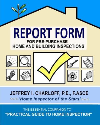 Kniha REPORT FORM for Pre-Purchase Home and Building Inspections Jeffrey Charloff