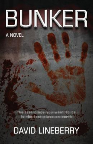Книга Bunker MR David Anthony Lineberry
