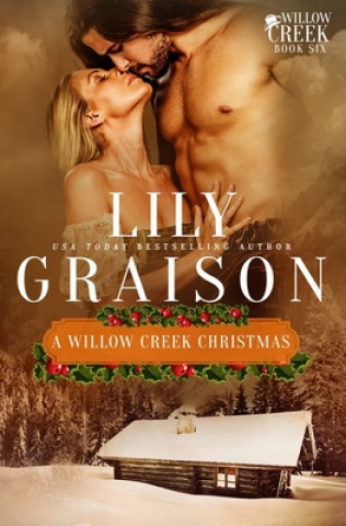 Książka A Willow Creek Christmas Lily Graison