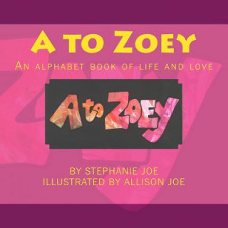 Carte A to Zoey Stephanie Joe