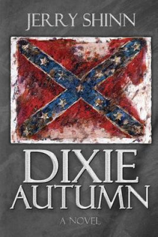 Książka Dixie Autumn Jerry Shinn