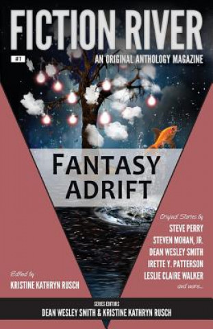 Книга Fiction River: Fantasy Adrift Fiction River