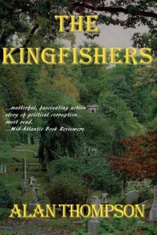 Книга The Kingfishers Alan Thompson