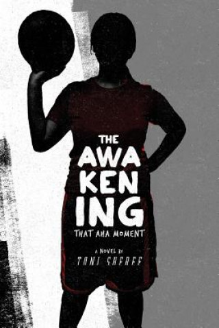 Βιβλίο The Awakening Toni Sheree