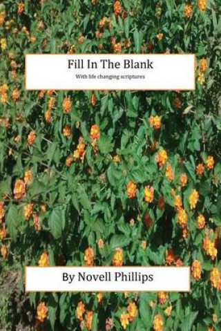 Βιβλίο Fill In The Blank with life changing scriptures Novell Phillips