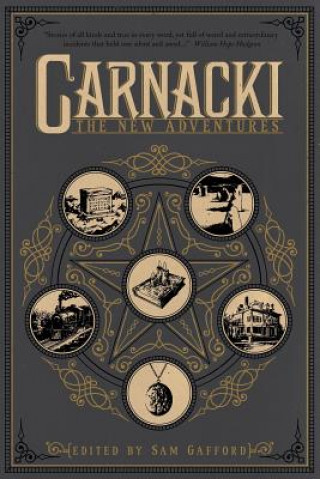 Knjiga Carnacki: The New Adventures Sam Gafford