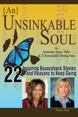 Kniha {An} Unsinkable Soul: Reality is the Leading Cause of Stress Nancy Kay