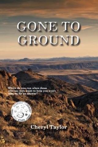 Livre Gone To Ground Cheryl Taylor