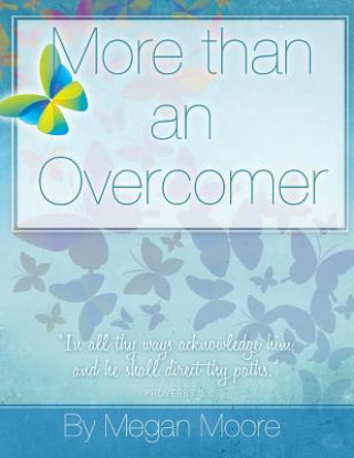 Knjiga More than an Overcomer Megan M Moore