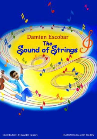 Könyv The Sound of Strings Damien Escobar