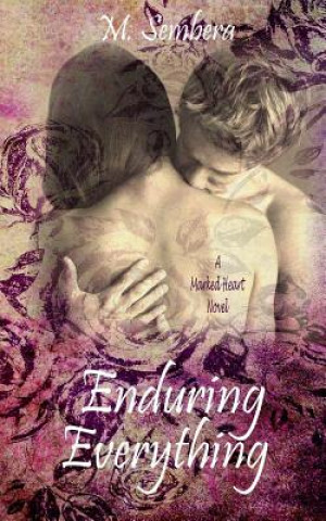 Knjiga Enduring Everything M Sembera