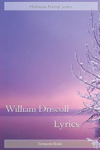 Knjiga Lyrics William Driscoll