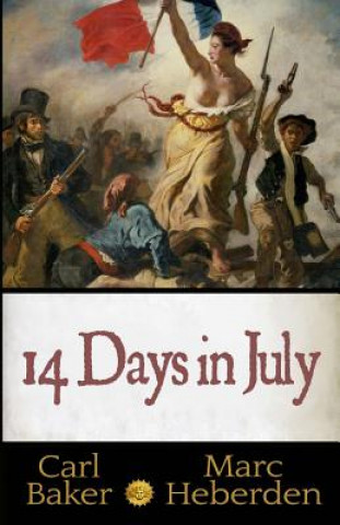 Kniha 14 Days in July Carl Baker