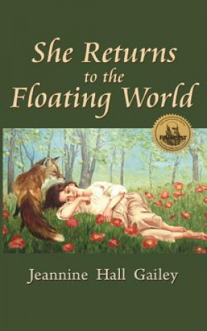 Kniha She Returns to the Floating World: (Second Edition) Jeannine Hall Gailey