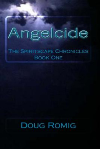 Książka Angelcide Doug Romig