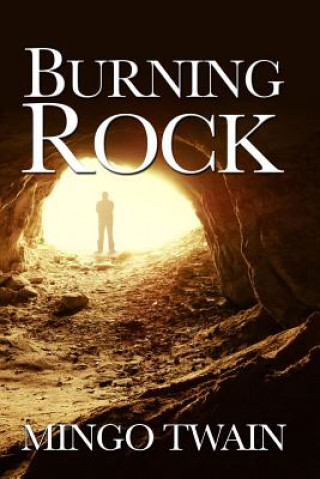 Kniha Burning Rock Mingo Twain