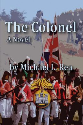 Knjiga The Colonel MR Michael L Rea