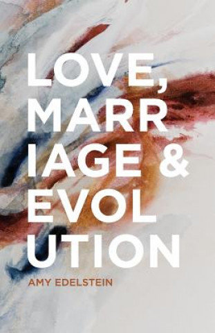 Carte Love, Marriage & Evolution (B/W) Amy Edelstein
