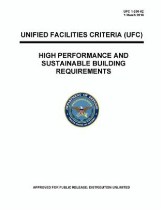 Książka UFC 1-200-02 High Performance and Sustainable Building Requirements U S Department of Defense