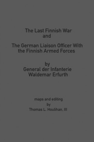 Kniha The Last Finnish War Waldemar Erfurth