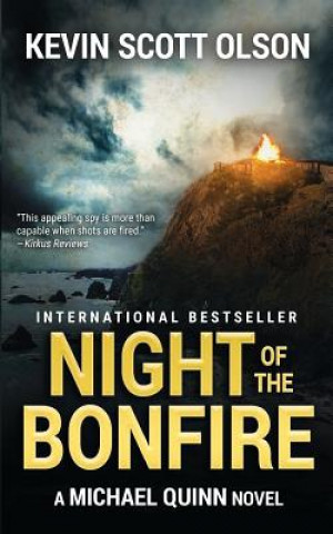 Könyv Night of the Bonfire: A Michael Quinn Novel Kevin Scott Olson