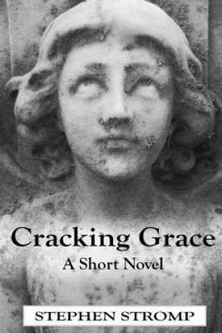Knjiga Cracking Grace Stephen Stromp